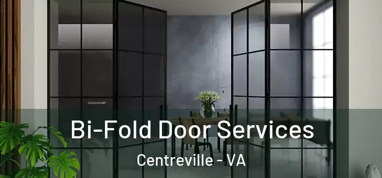  Bi-Fold Door Services Centreville - VA
