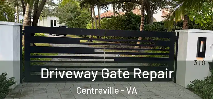  Driveway Gate Repair Centreville - VA