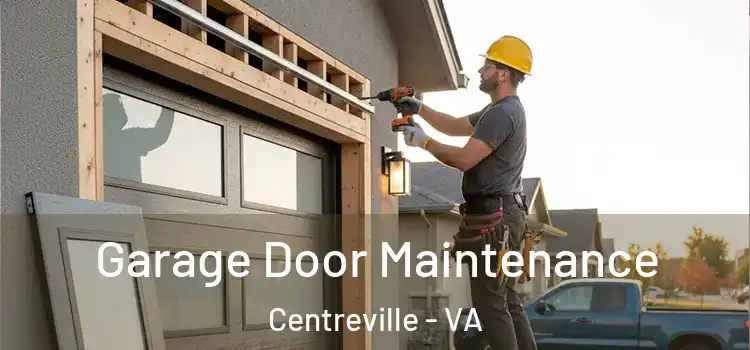  Garage Door Maintenance Centreville - VA