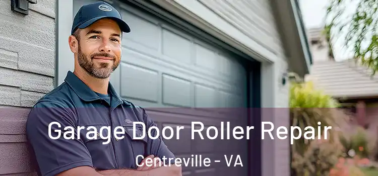  Garage Door Roller Repair Centreville - VA