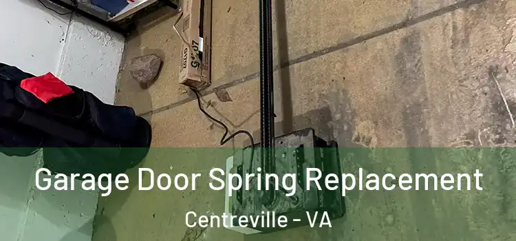  Garage Door Spring Replacement Centreville - VA