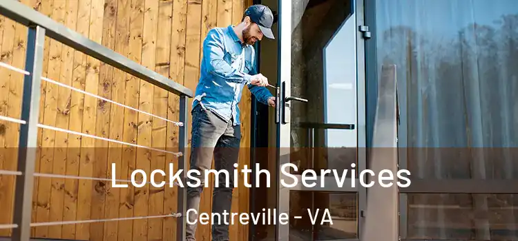  Locksmith Services Centreville - VA