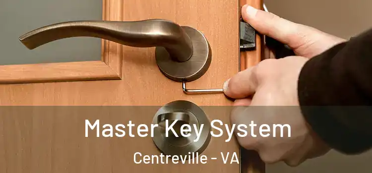  Master Key System Centreville - VA