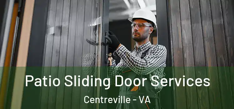  Patio Sliding Door Services Centreville - VA