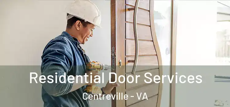  Residential Door Services Centreville - VA