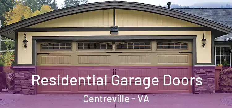  Residential Garage Doors Centreville - VA