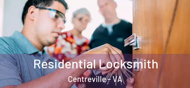 Residential Locksmith Centreville - VA
