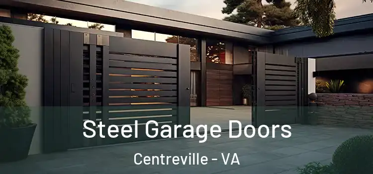 Steel Garage Doors Centreville - VA