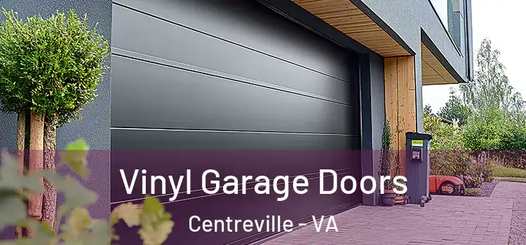  Vinyl Garage Doors Centreville - VA